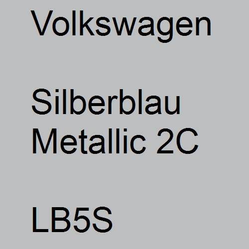 Volkswagen, Silberblau Metallic 2C, LB5S.